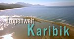 Tropenwelt Karibik – Bild: NDR Tropenwelt Karibik – Bild: NDR