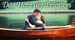 Das Herz des Priesters – Bild: ZDF/Laurent Trümper