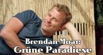 Brendan Moar: Grüne Paradiese