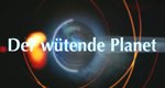 Der wütende Planet – Bild: Discovery Channel