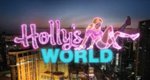 Holly’s World – Bild: E! Entertainment Television Holly’s World – Bild: E! Entertainment Television