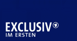 Exclusiv im Ersten – Bild: ARD Exclusiv im Ersten – Bild: ARD