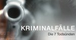 Kriminalfälle – Die 7 Todsünden – Bild: SF DRS Kriminalfälle – Die 7 Todsünden – Bild: SF DRS