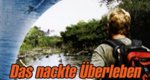 Das nackte Überleben – Bild: Discovery Communications, LLC.