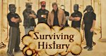 Surviving History – Bild: A&E Television Networks Surviving History – Bild: A&E Television Networks