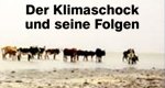 Der Klimaschock und seine Folgen – Bild: arte