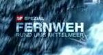 Fernweh – Rund ums Mittelmeer – Bild: SF DRS