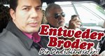 Entweder Broder – Bild: HR/Preview Production Entweder Broder – Bild: HR/Preview Production