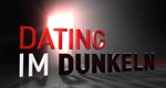 Dating im Dunkeln – Bild: RTL Dating im Dunkeln – Bild: RTL