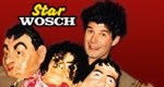 Star Wosch – Bild: Star Wosch – Bild: