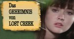 Das Geheimnis von Lost Creek Das Geheimnis von Lost Creek