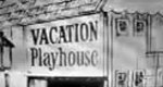 Vacation Playhouse