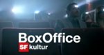 Box Office – Bild: SF SRG Box Office – Bild: SF SRG