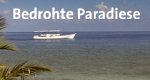 Bedrohte Paradiese – Bild: WDR (Screenshot) Bedrohte Paradiese – Bild: WDR (Screenshot)