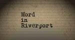 Mord in Riverport