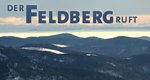 Der Feldberg ruft