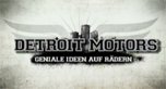 Detroit Motors – Geniale Ideen auf Rädern