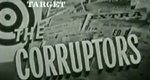 Target: The Corruptors