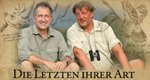 Die Letzten ihrer Art – Bild: BBC