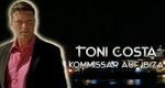 Toni Costa – Kommissar auf Ibiza – Bild: ARD Toni Costa – Kommissar auf Ibiza – Bild: ARD