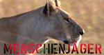Menschenjäger – Bild: BBC