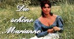 Die schöne Marianne Die schöne Marianne