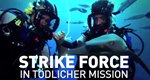 Strike Force – In tödlicher Mission
