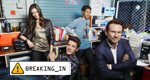 Breaking In – Bild: FOX Broadcasting Company Breaking In – Bild: FOX Broadcasting Company