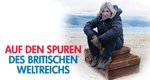 Auf den Spuren des Britischen Weltreichs – Bild: BBC