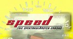 Speed – Bild: RTL/seromedia