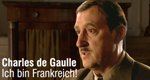 Charles de Gaulle – Ich bin Frankreich! – Bild: arte Charles de Gaulle – Ich bin Frankreich! – Bild: arte