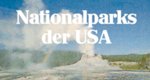 Nationalparks der USA – Bild: 