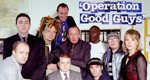 Operation Good Guys Operation Good Guys