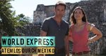 World Express – Atemlos durch Mexiko