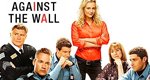 Against the Wall – Bild: Lifetime