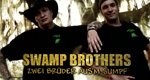Swamp Brothers – Zwei Brüder aus’m Sumpf – Bild: Discovery Communications, LLC. Swamp Brothers – Zwei Brüder aus’m Sumpf – Bild: Discovery Communications, LLC.