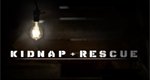 Kidnap & Rescue