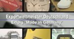 „Made in Germany“ – ein Wirtschaftsmärchen – Bild: Spiegel TV