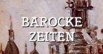 Barocke Zeiten