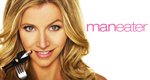 Maneater – Bild: Lifetime Maneater – Bild: Lifetime
