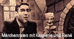 Märchenraten mit Kasperle und René Märchenraten mit Kasperle und René