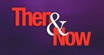 Then and Now – Bild: VIVA Then and Now – Bild: VIVA