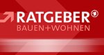 ARD-Ratgeber: Bauen + Wohnen
