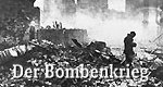 Der Bombenkrieg – Bild: Der Bombenkrieg – Bild: