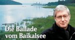 Die Ballade vom Baikalsee