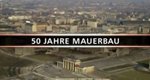 Die Mauer – Bild: Spiegel TV Die Mauer – Bild: Spiegel TV