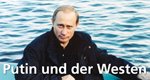 Putin und der Westen – Bild: MDR/Studio Vertov Putin und der Westen – Bild: MDR/Studio Vertov