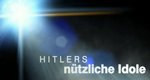 Hitlers nützliche Idole – Bild: ZDF Hitlers nützliche Idole – Bild: ZDF