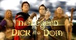 Die Legende von Dick und Dom – Bild: BBC Die Legende von Dick und Dom – Bild: BBC