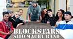Blockstars – Sido macht Band